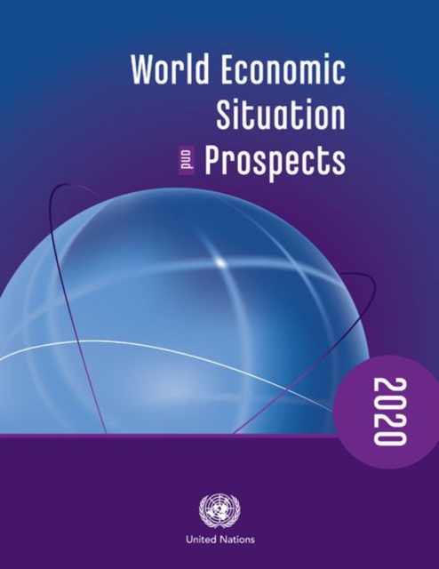 World economic situation and prospects 2020, Paperback / softback Book