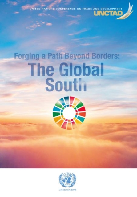 Forging a path beyond borders : the global south, Paperback / softback Book
