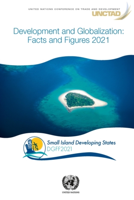 Development and globalization : facts and figures 2021, Paperback / softback Book