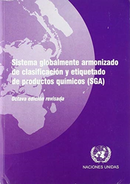 Sistema globalmente armonizado de clasificacion y etiquetado de productos quimicos (SGA), Paperback / softback Book