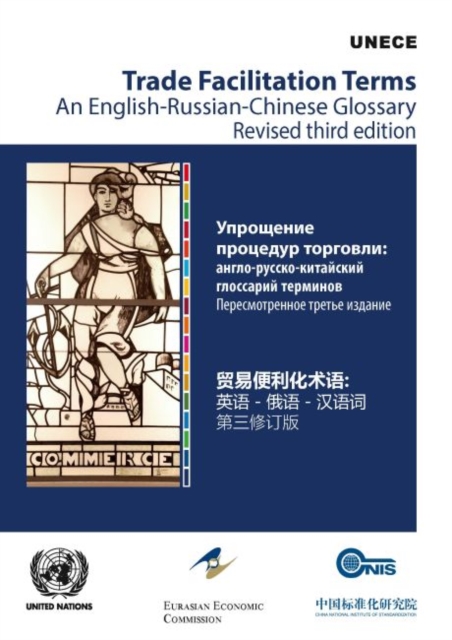 Trade facilitation terms : an English-Russian-Chinese glossary, Paperback / softback Book