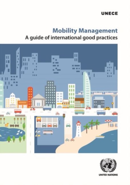 Mobility management : a guide of international good practices, Paperback / softback Book