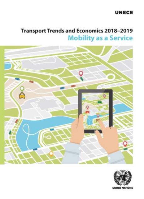 Transport trends and economics 2018-2019 : mobility as a service, Paperback / softback Book