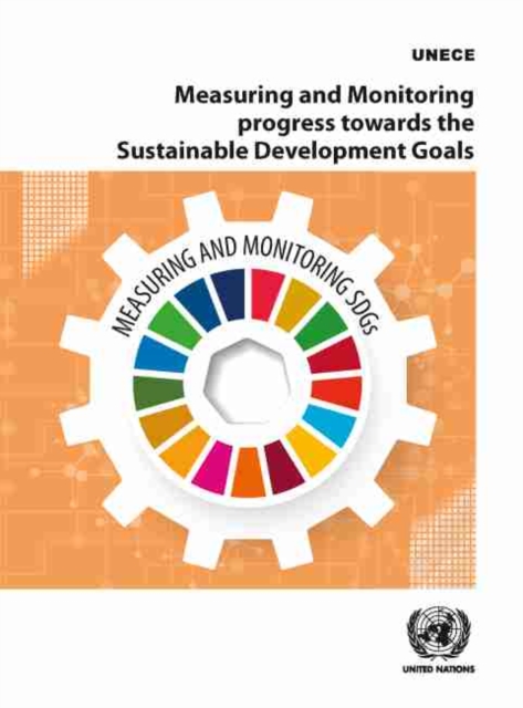 Measuring and monitoring progress towards the sustainable development goals, Paperback / softback Book