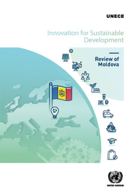 Innovation for sustainable development : review of Moldova, Paperback / softback Book