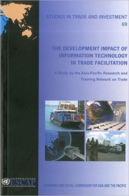 The development impact of information technology in trade facilitation : a study, Paperback / softback Book
