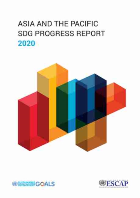 Asia and the Pacific SDG progress report 2020, Paperback / softback Book
