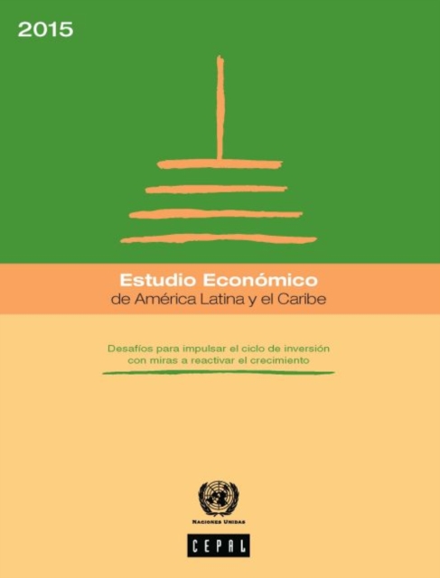 Estudio Economico de America Latina y el Caribe 2015, Paperback / softback Book