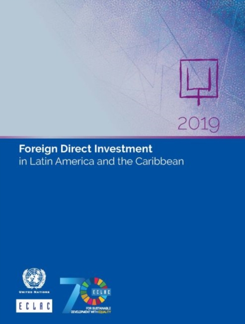 Foreign direct investment in Latin America and the Caribbean 2019, Paperback / softback Book