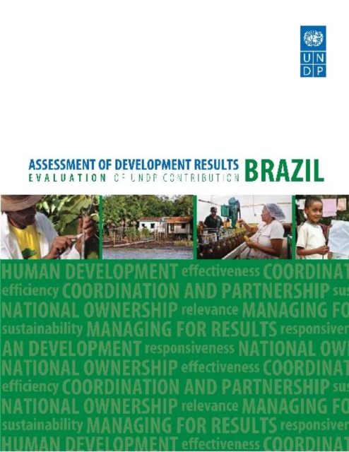 Assessment of development results : evaluation of UNDP contribution - Brazil, Paperback / softback Book