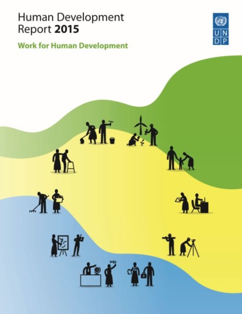 Human development report 2015 : work for human development, Paperback / softback Book