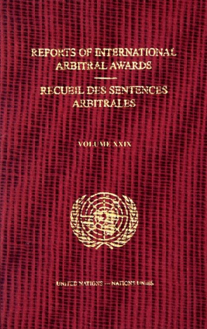 Reports of international arbitral awards : Vol. 29, Hardback Book