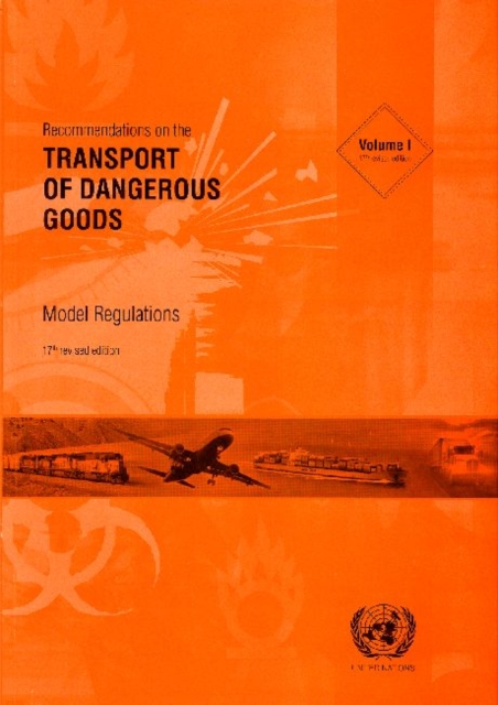 Recommendations on the Transport of Dangerous Goods : Model Regulations, Volumes 1 and 2, Paperback / softback Book