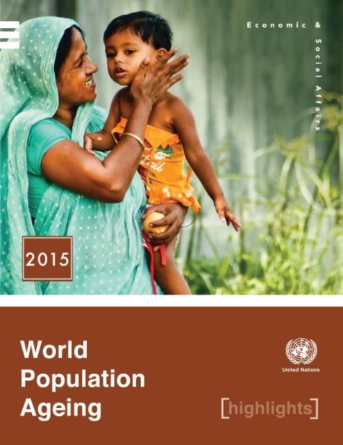 World population ageing 2015 highlights, Paperback / softback Book