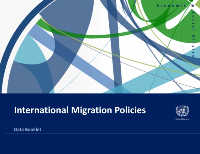 International migration policies : data booklet, Paperback / softback Book