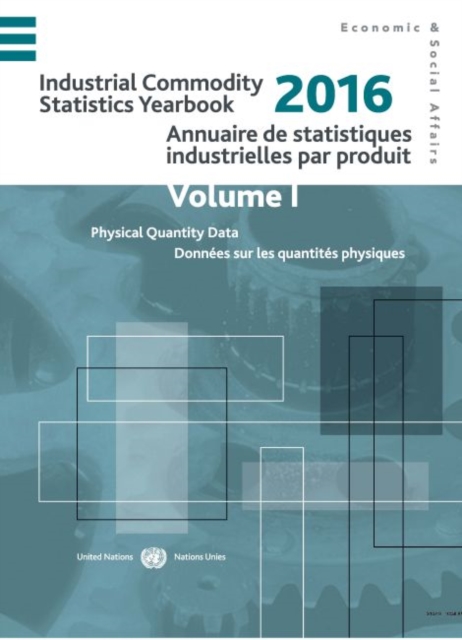 Industrial commodity statistics yearbook 2016, Hardback Book