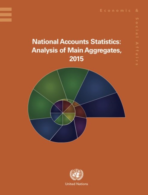National accounts statistics : analysis of main aggregates, 2015, Hardback Book