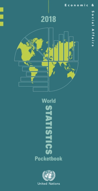 World statistics pocketbook 2018 : containing data available as of 31 May 2018, Paperback / softback Book