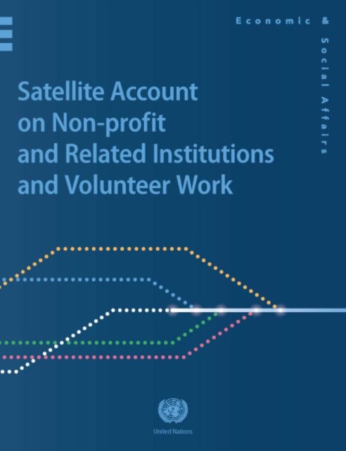 Handbook of accounting : satellite account on nonprofit and related institutions and volunteer work, Paperback / softback Book