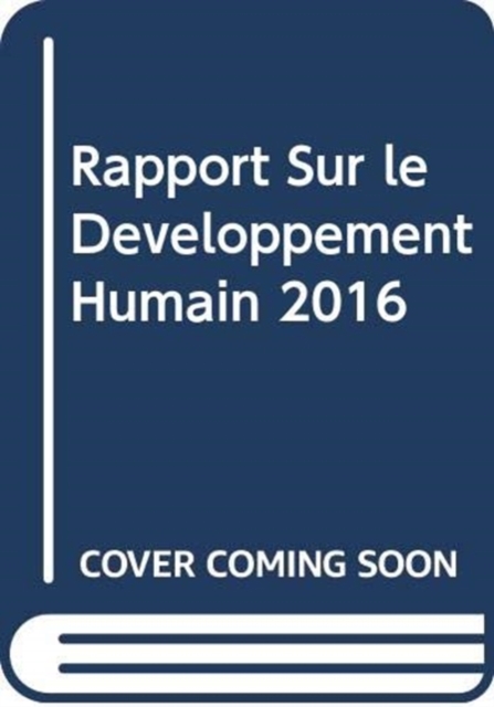 Rapport Sur le Developpement Humain 2016, Paperback / softback Book
