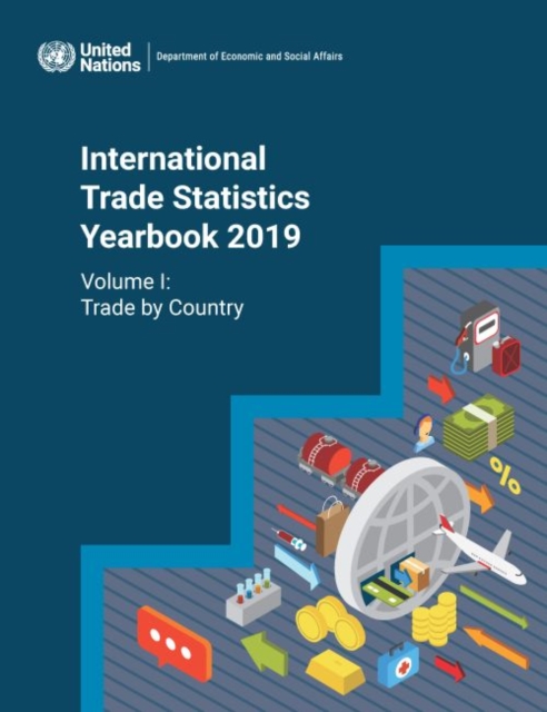 International trade statistics yearbook 2019 : Vol. 1: Trade by country, Paperback / softback Book