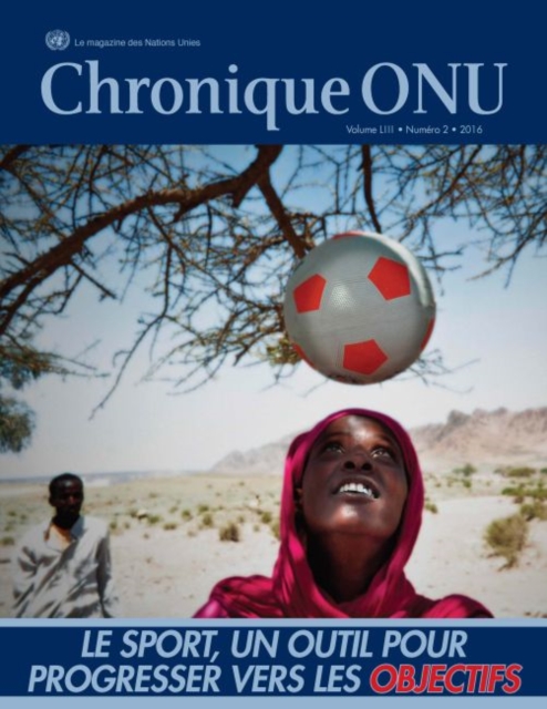 Chronique ONU Volume LIII Number 2 2016, Paperback / softback Book