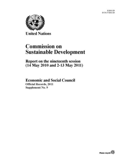 Commission on Sustainable Development : report on the nineteenth session (14 May 2010 and 2-13 May 2011), Paperback / softback Book