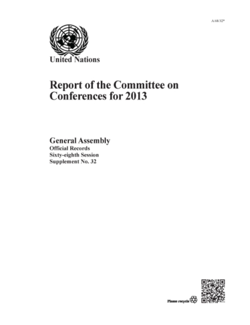 Report of the Committee on Conferences for 2013, Paperback / softback Book