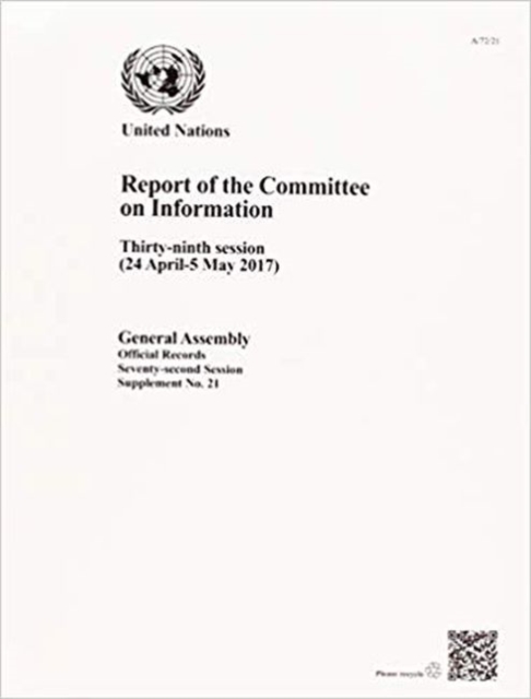 Report of the Committee on Information : thirty-ninth session (24 April-6 May 2017), Paperback / softback Book