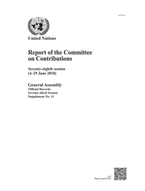 Report of the Committee on Contributions : seventy-eighth session (4-29 June 2018), Paperback / softback Book