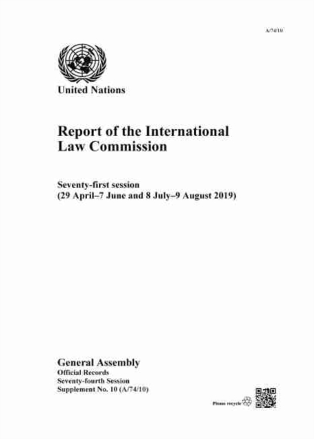 Report of the International Law Commission : (29 April - 7 June and 8 July - 9 August 2019), Paperback / softback Book