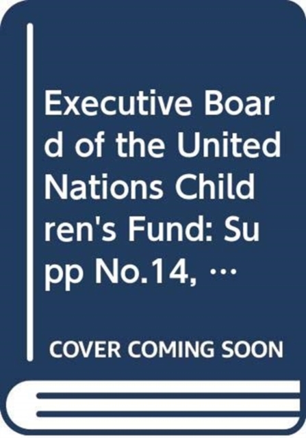 Executive Board of the United Nations Children's Fund 2014, Paperback / softback Book