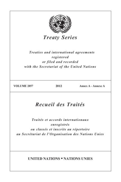 Treaty Series 2857 (English/French Edition), Paperback / softback Book