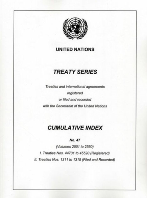 Treaty Series Cumulative Index No. 47, Paperback / softback Book