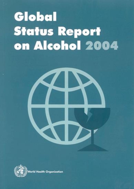Global Status Report on Alcohol, Mixed media product Book