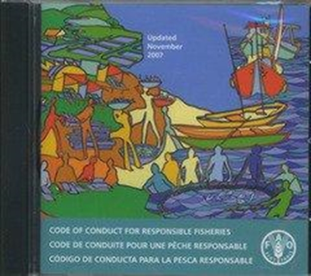Code of Conduct for Responsible Fisheries : Update November 2007, CD-ROM Book