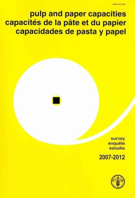 Pulp and paper capacities : survey 2007-2012, Paperback / softback Book