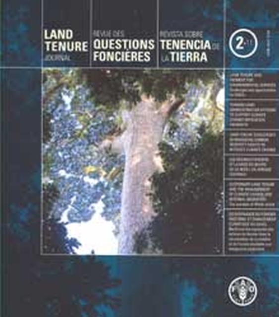 Land Tenure Journal No 2/11, November 2011 : Revue des Questions Foncieres Nº 2/11, Novembre 2011 - Revista Sobre Tenencia de la Tierra Nº 2/11, Noviembre 2011, Paperback / softback Book