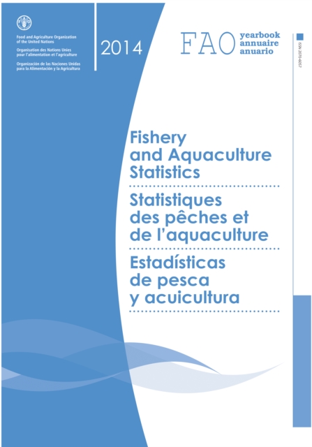 FAO yearbook : fishery and aquaculture statistics 2014, Paperback / softback Book