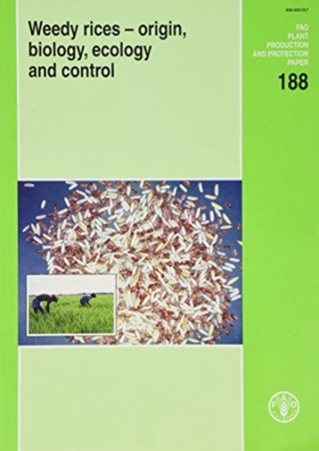 Weedy Rices : Origin, Biology, Ecology and Control, Paperback / softback Book