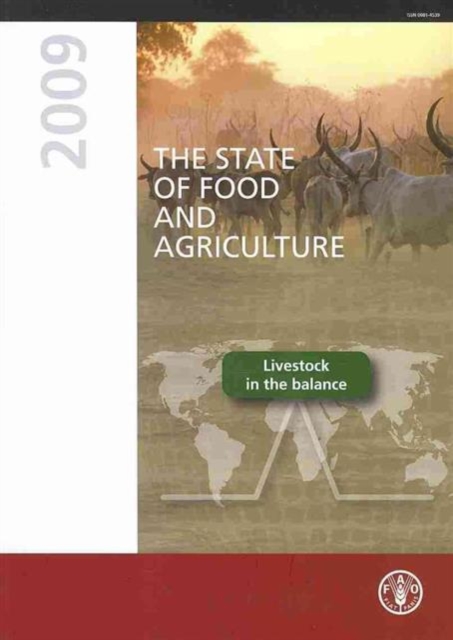 The State of Food and Agriculture 2009 : Livestock in the Balance, Paperback / softback Book