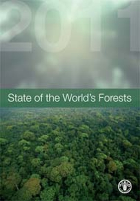 State of the World's Forests 2011, Paperback / softback Book