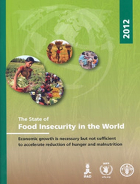 The State of Food Insecurity in the World (SOFI) 2012, Paperback / softback Book
