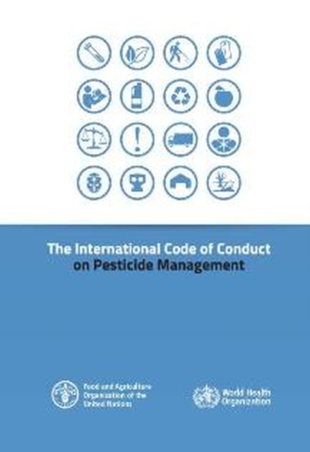 International code of conduct on pesticide management, Paperback / softback Book