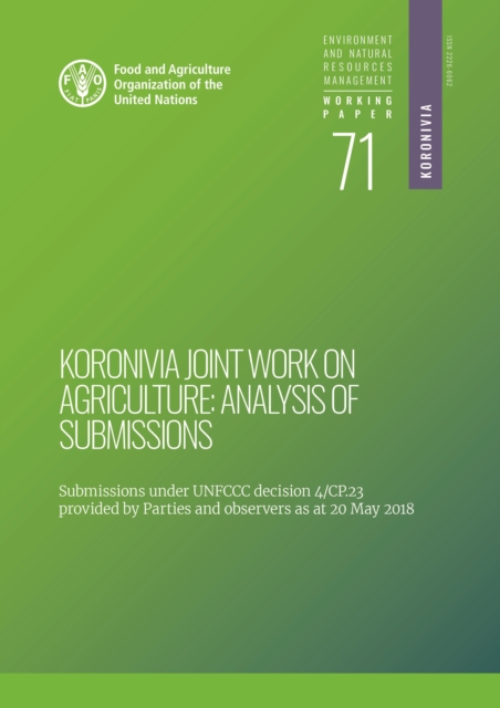 Koronivia Joint Work on Agriculture : analysis of submissions, Paperback / softback Book