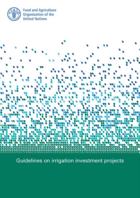 Guidelines on irrigation investment projects, Paperback / softback Book