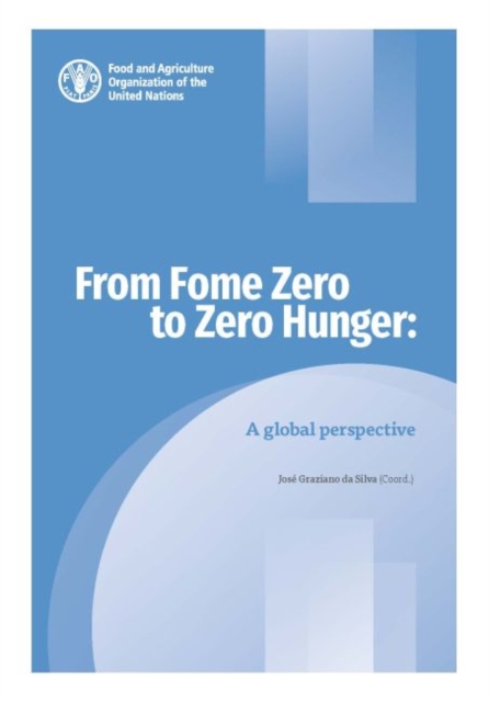From fome zero to zero Hunger : a global perspective, Paperback / softback Book