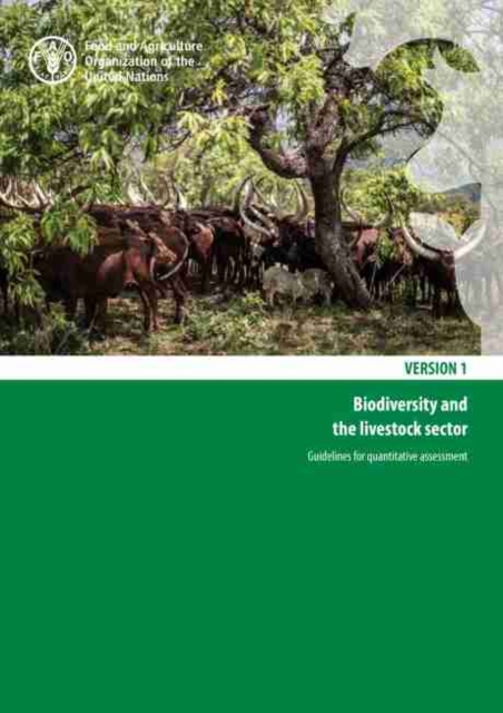 Biodiversity and the livestock sector : guidelines for quantitative assessment, Paperback / softback Book