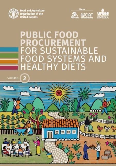 Public food procurement for sustainable food systems and healthy diets : Vol. 2, Paperback / softback Book