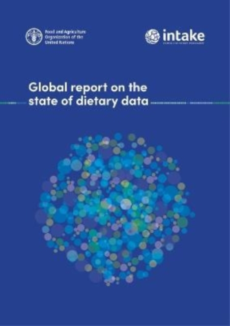 Global report on the state of dietary data, Paperback / softback Book